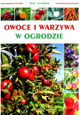 Mój ogród Drzewa owocowe i warzywa w ogrodzie
