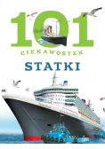 101 ciekawostek. Statki