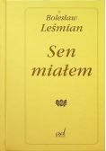 Sen miałem