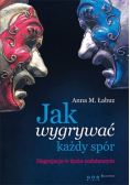 Jak wygrywać każdy spór