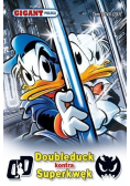 Gigant poleca Tom 207 Doubleduck kontra Superkwęk