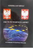 Jak to po wojence ładnie?