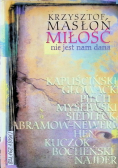 Miłość nie jest nam dana