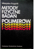 Metody fizyczne badań polimerów
