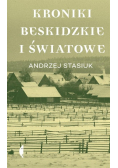 Kroniki beskidzkie i światowe