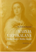 Maryja niepokalana Matka Boga i Matka nasza Księga III