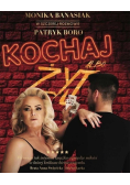 Kochaj albo żyj