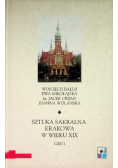 Sztuka sakralna Krakowa w wieku XIX Część 1