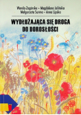 Wydłużająca się droga do dorosłości