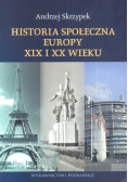 Historia społeczna Europy XIX i XX wieku