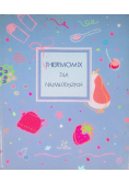 Thermomix dla najmłodszych