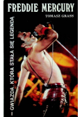 Freddie Mercury  Gwiazda która stała się legendą
