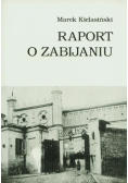 Raport o zabijaniu