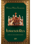 Łokietek Rex. Jeden, by wszystkimi rządzić