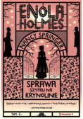 Enola Holmes Tom 5 Sprawa szyfru na krynolinie