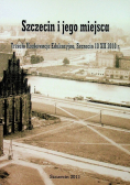 Szczecin i jego miejsca