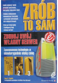 Zrób to sam Zbuduj swój własny serwer