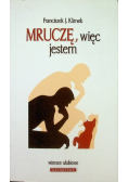 Mruczę, więc jestem