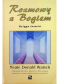 Rozmowy z Bogiem Księga trzecia
