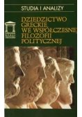 Dziedzictwo greckie we współczesnej filozofii politycznej