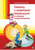 Zabawy z zadaniami tekstowymi w edukacji wczesnoszkolnej