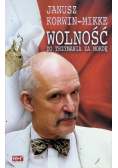 Wolność do trzymania za mordę