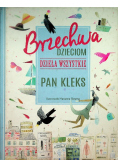 Brzechwa dzieciom Dzieła wszystkie Pan Kleks