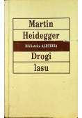 Heidegger drogi lasu
