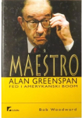 Maestro. Alan Greenspan. Fed i amerykański Boom