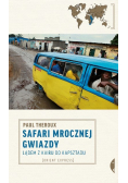 Safari mrocznej gwiazdy Lądem z Kairu do Kapsztadu
