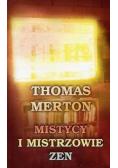 Mistycy i Mistrzowie Zen