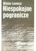 Niespokojne pogranicze