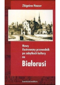Ilustrowany przewodnik po zabytkach kultury na Białorusi