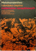 Metaloznawstwo i obróbka cieplna