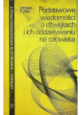 Podstawowe wiadomości o dźwiękach i ich oddziaływaniu na człowieka