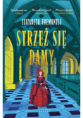 Trylogia Tudorów Strzeż się damy Tom 3