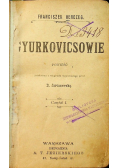 Gyurkovicsowie Część 1 1902 r.
