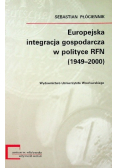 Europejska integracja gospodarcza w polityce RFN 1949 - 2000