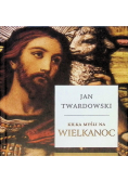 Kilka myśli na Wielkanoc