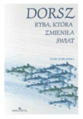 Dorsz ryba która zmieniła świat