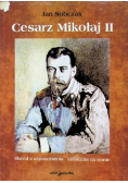 Cesarz Mikołaj II. Część II Na tronie