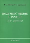 Rozumieć siebie i innych