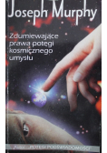 Zdumiewające prawa potęgi kosmicznego umysłu