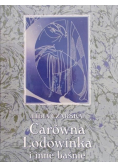 Czarska Lidia - Carówna Lodowinka i inne baśnie