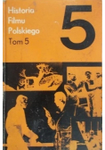 Historia filmu polskiego Tom V