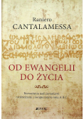Od Ewangelii do życia
