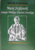 Maciej Stryjkowski dziejopis Wielkiego Księstwa Litewskiego