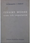 Turbiny wodne oraz ich regulacja
