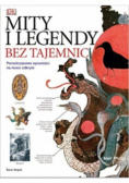 Mity i legendy bez tajemnic