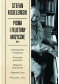 Pisma i felietony muzyczne, Tom I
